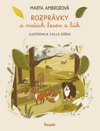 Rozprávky z našich lesov a lúk