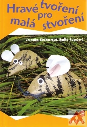 Kniha Hravé tvoření pro malá stvoření