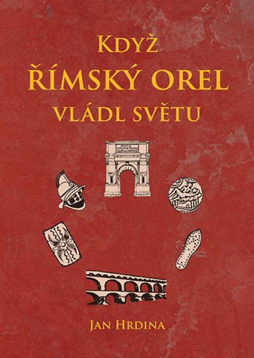 Když římský orel vládl světu