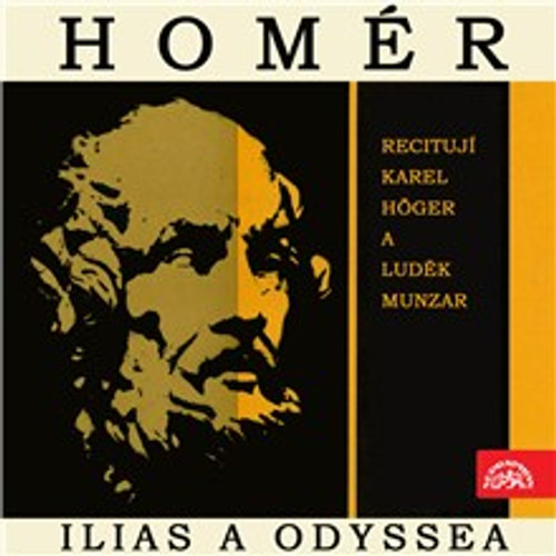 Ilias a Odyssea. Výběr zpěvů z básnických eposů řeckého starověku
