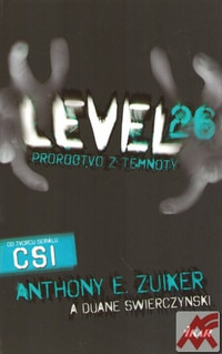 Level 26. Proroctvo z temnoty