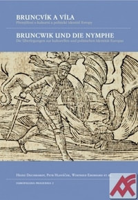 Bruncvík a víla / Bruncwik und die Nymphe