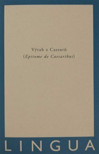 Výtah z Caesarů (Epitome de Caesaribus)