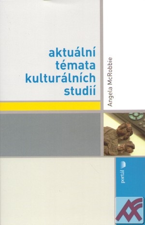 Kniha Aktuální témata kulturálních studií