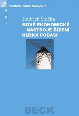 Nové ekonomické nástroje řízení rizika počasí