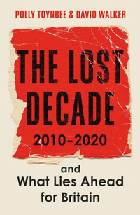 The Lost Decade 2010-2020