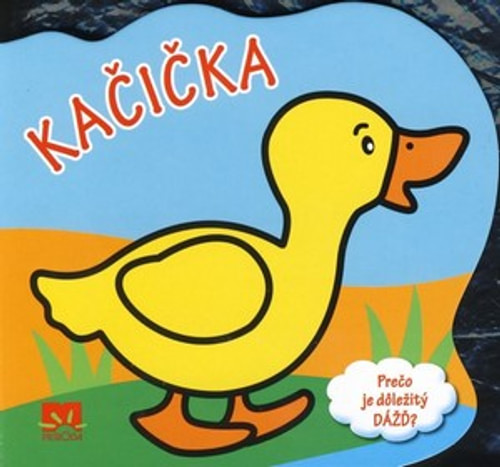 Kačička. Prečo je dôležitý dážď?