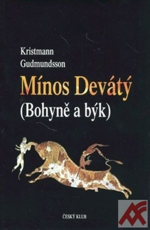 Mínos Devátý (Bohyně a býk)