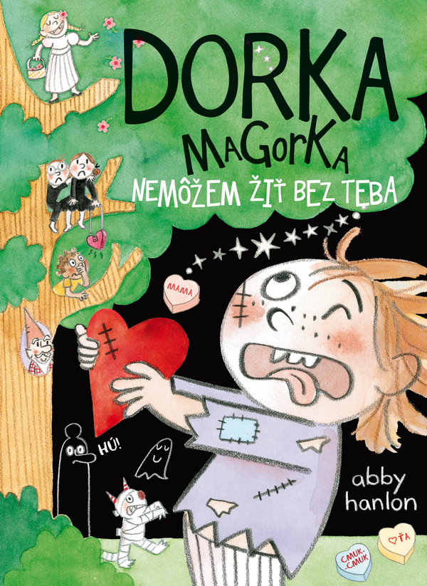 Dorka Magorka. Nemôžem žiť bez teba 6