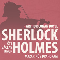 Z archivu Sherlocka Holmese 3 - Mazarinův drahokam