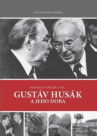 Gustáv Husák a jeho doba