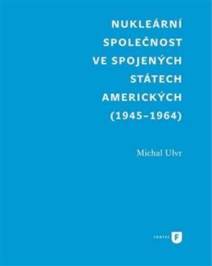 Nukleární společnost ve Spojených státech amerických (1945-1964)