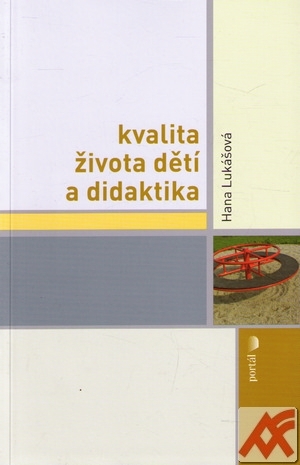 Kniha Kvalita života dětí a didaktika