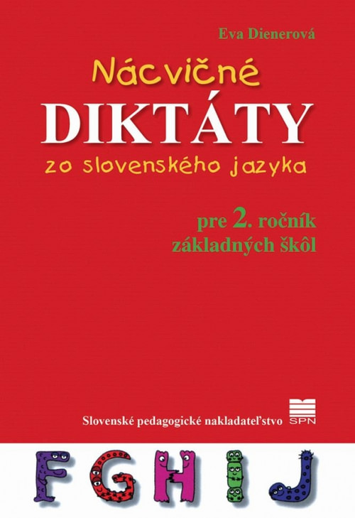 Nácvičné diktáty 2. zo slovenského jazyka pre 2. ročník ZŠ