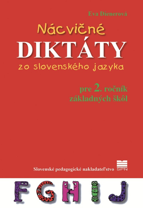 Nácvičné diktáty 2. zo slovenského jazyka pre 2. ročník ZŠ