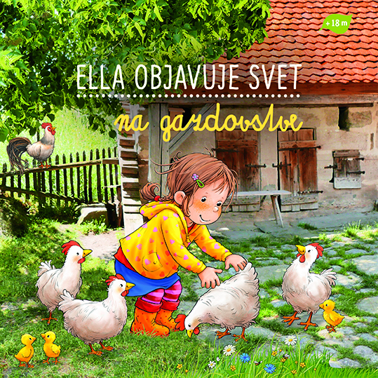 Na gazdovstve - Ella objavuje svet