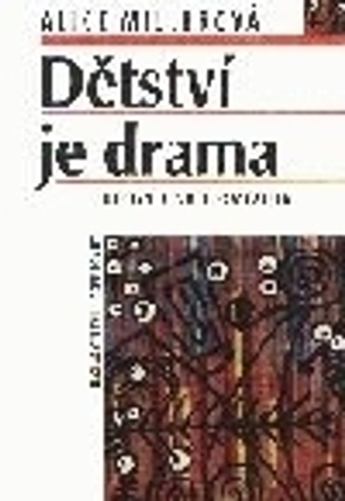 Dětství je drama