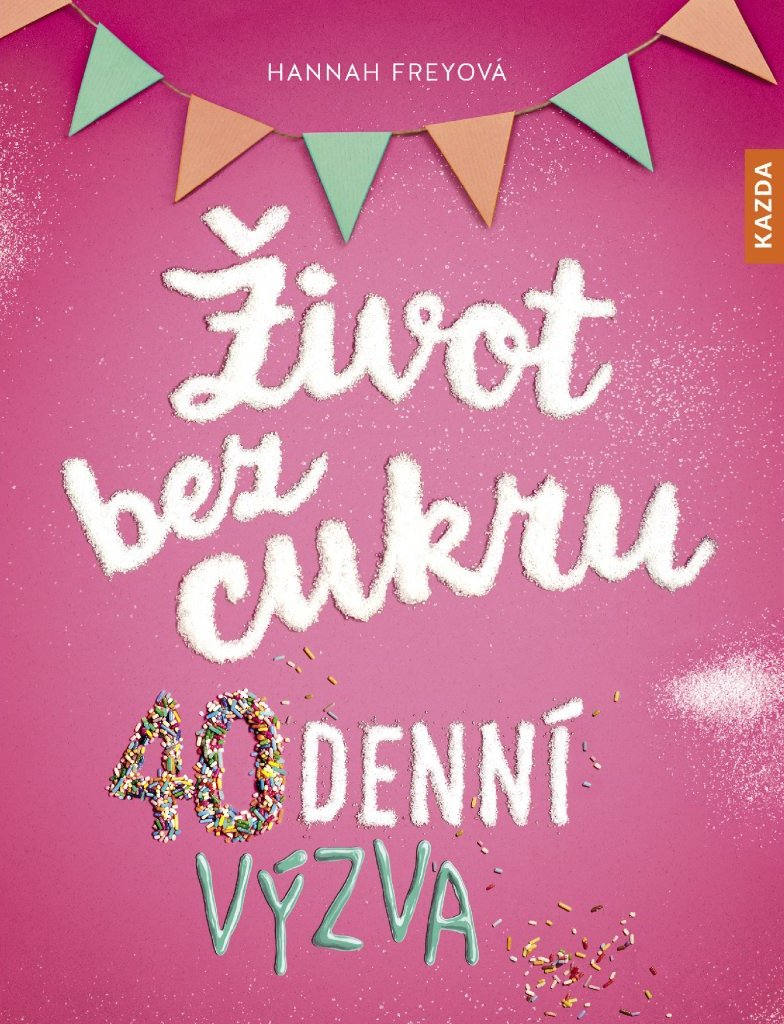 Život bez cukru 40denní výzva