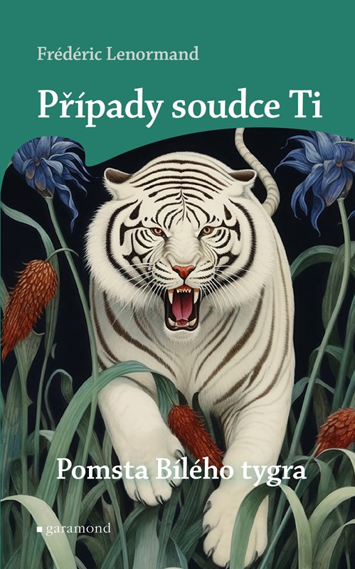 Případy soudce Ti. Pomsta Bílého tygra
