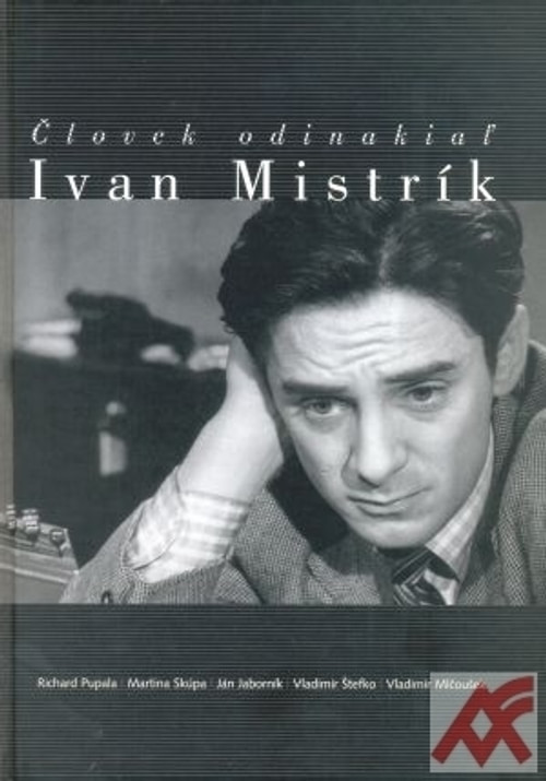 Človek odinakiaľ Ivan Mistrík + DVD