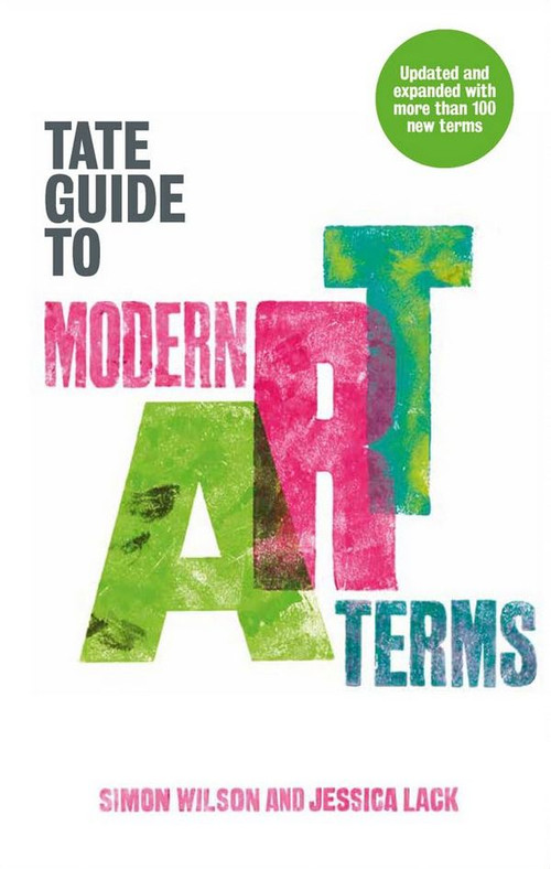 Tate Guide to Modern Art Terms