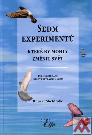 Sedm experimentů, které by mohly změnit svět