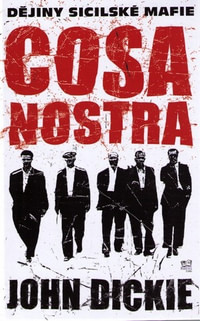Cosa Nostra. Dějiny sicilské mafie