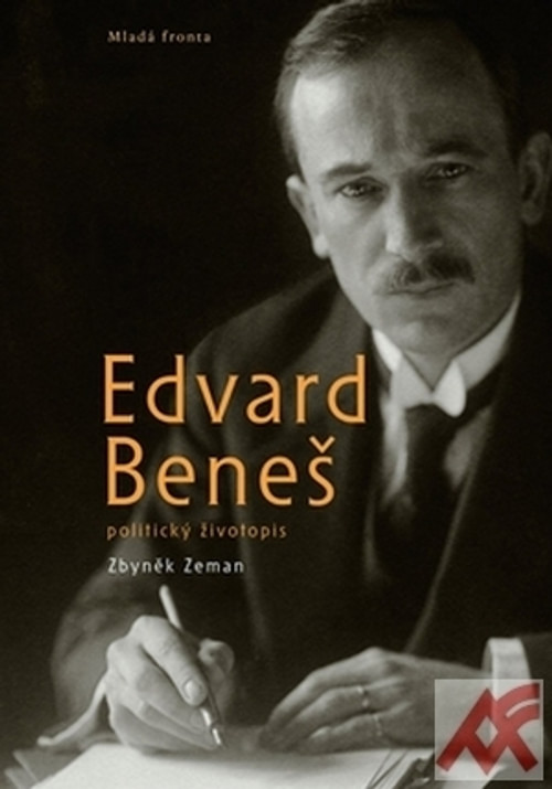 Edvard Beneš - politický životopis