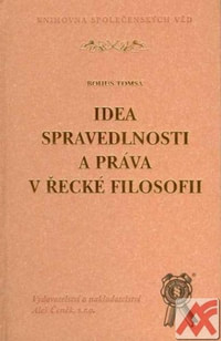 Idea spravedlnosti a práva v řecké filosofii