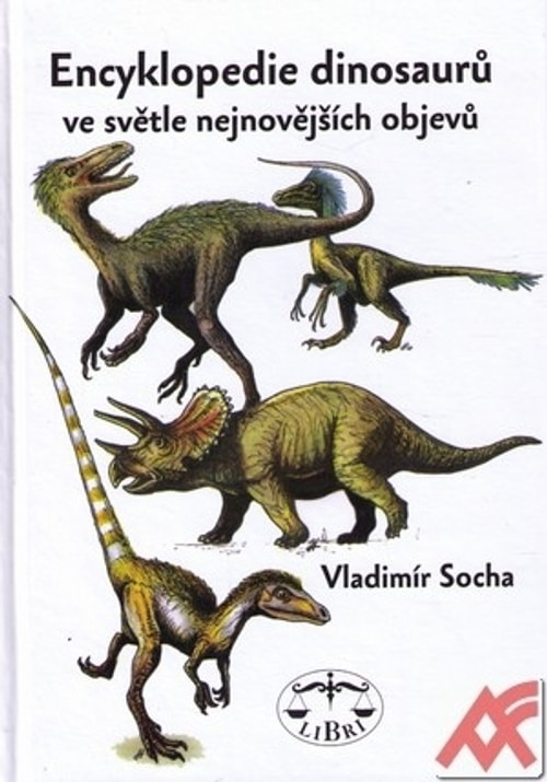 Encyklopedie dinosarů ve světle nejnovějších objevů