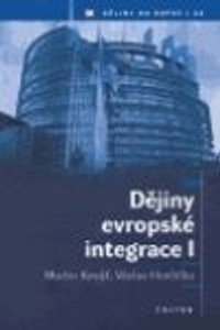 Dějiny evropské integrace I.