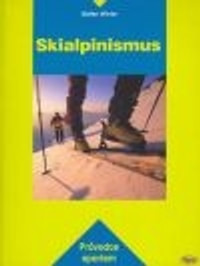 Skialpinismus - Průvodce sportem