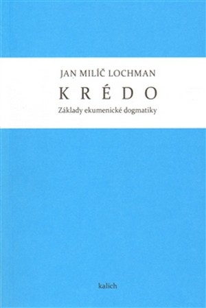 Krédo. Základy ekumenické dogmatiky