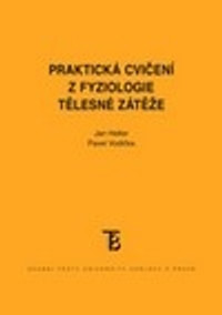 Praktická cvičení z fyziologie tělesné zátěže