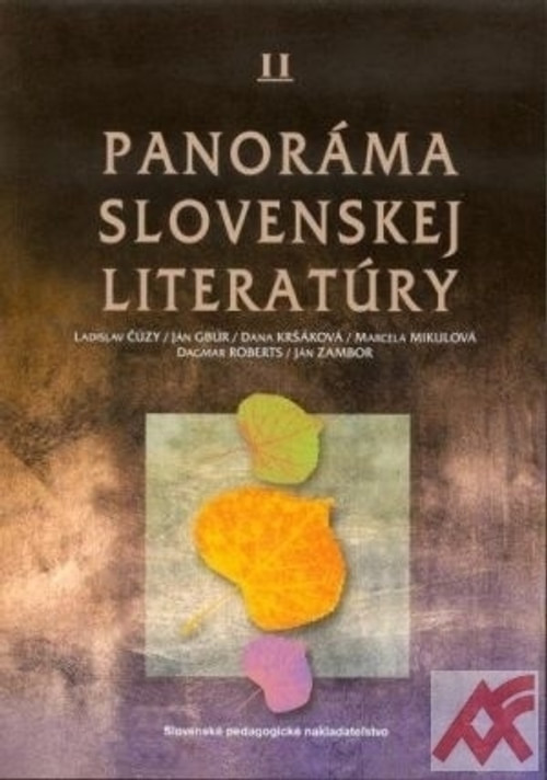 Panoráma slovenskej literatúry II.
