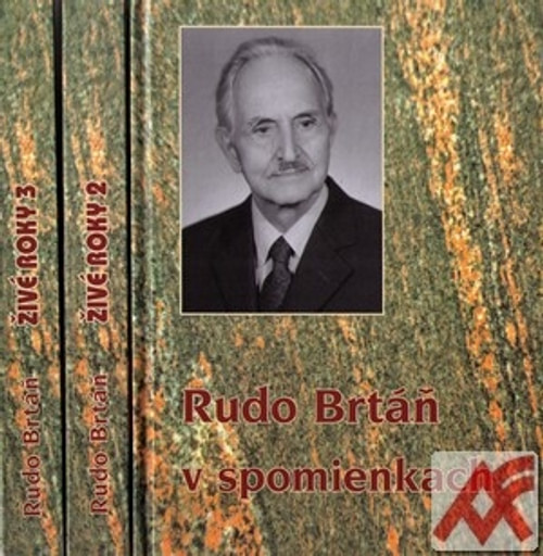Živé roky 2, 3 + Rudo Brtáň v spomienkach