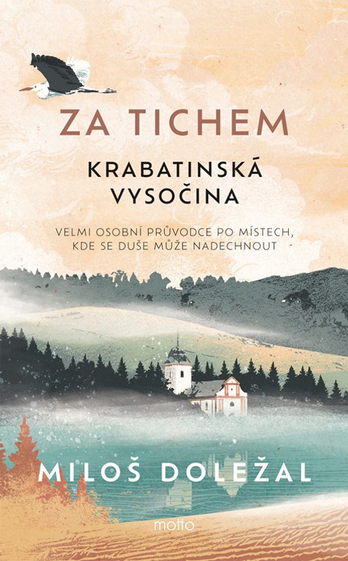 Za tichem. Krabatinská Vysočina