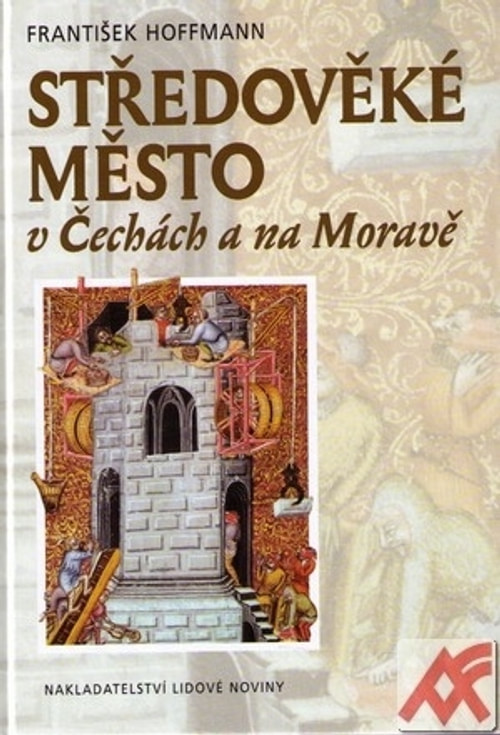 Středověké město v Čechách a na Moravě