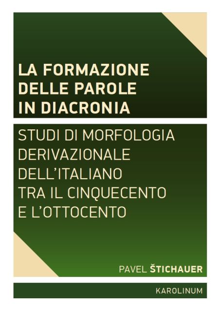 La formazione delle parole in diacronia.