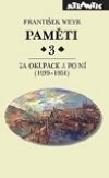 Paměti 3. Za okupace a po ní (1939-1951)