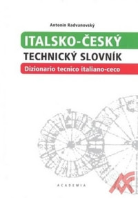 Italsko-český technický slovník. Dizionario tecnico italiano-ceco