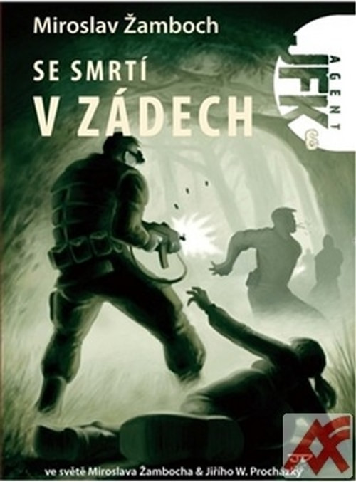 Se smrtí v zádech