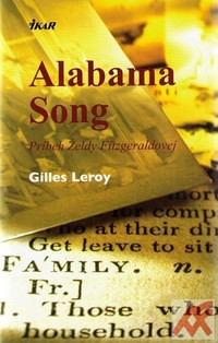 Alabama Song. Príbeh Zeldy Fitzgeraldovej