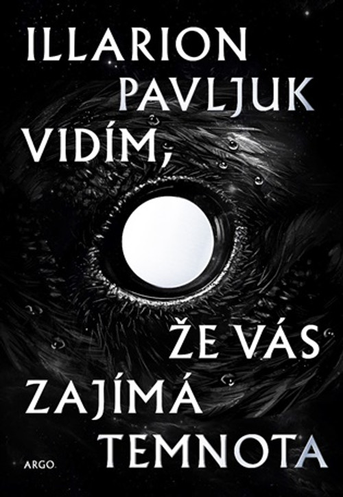 Vidím, že vás zajímá temnota