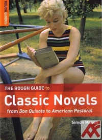The Rough Guide to Classic Novels from Don Quixote to American Pastoral