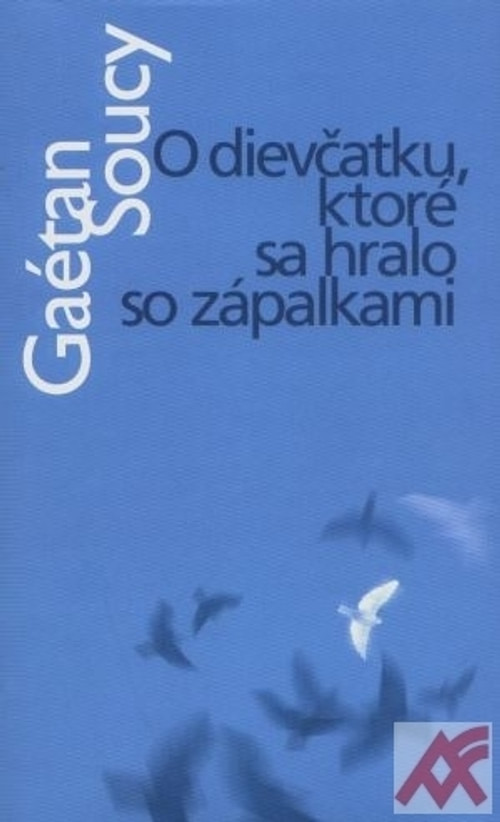 O dievčatku, ktoré sa hralo so zápalkami