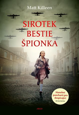 Sirotek, bestie, špiónka