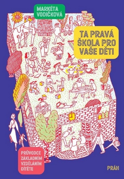 Ta pravá škola pro vaše děti