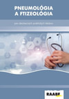 Pneumológia a ftizeológia pre všeobecných praktichých lekárov