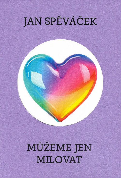 Můžeme jen milovat